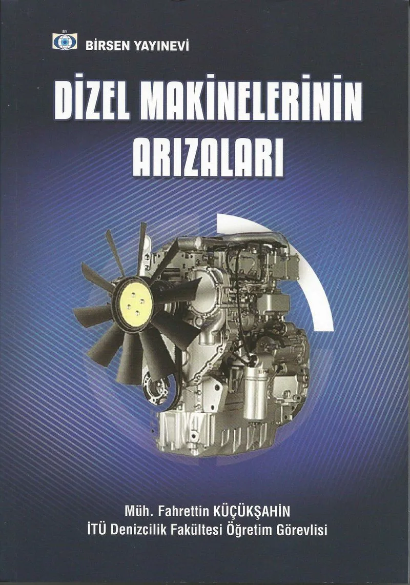 Dizel Makinelerinin Arızıları