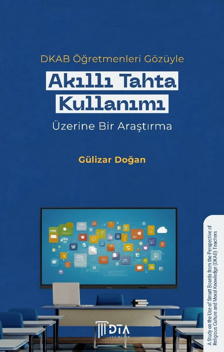 DKAB Öğretmenleri Gözüyle Akıllı Tahta Kullanımı Üzerine Bir Araştırma
