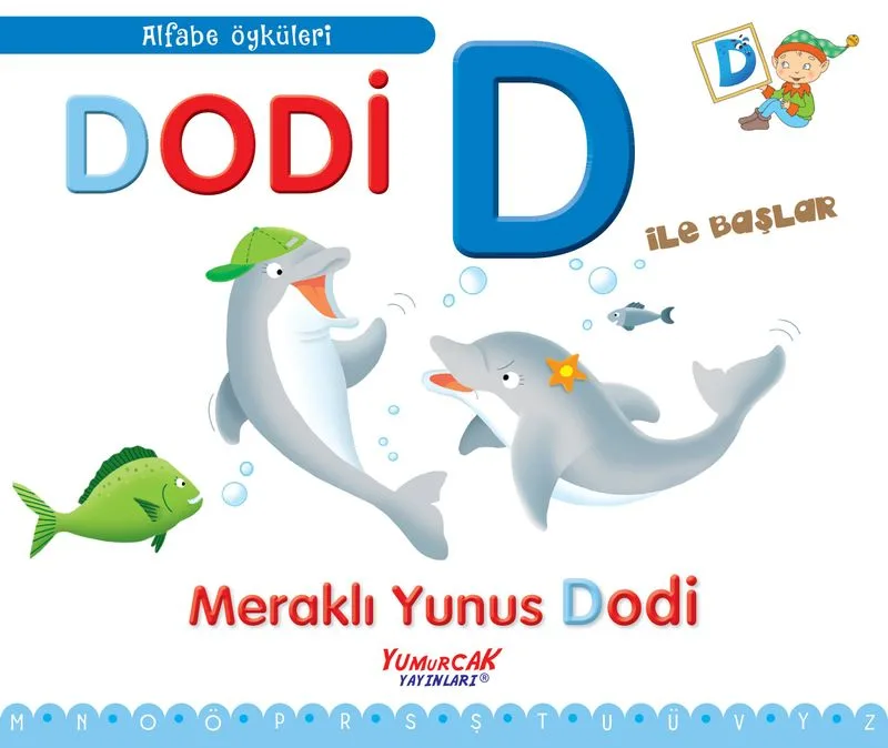Dodi D İle Başlar / Alfabe Öyküleri