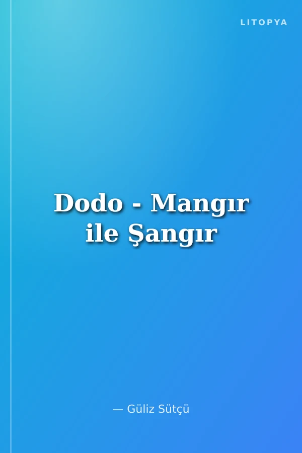 Dodo - Mangır ile Şangır