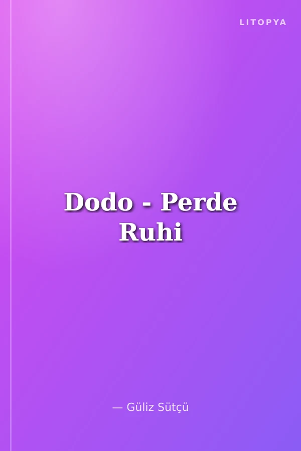 Dodo - Perde Ruhi
