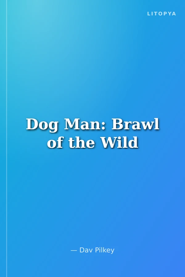 Dog Man: Brawl of the Wild