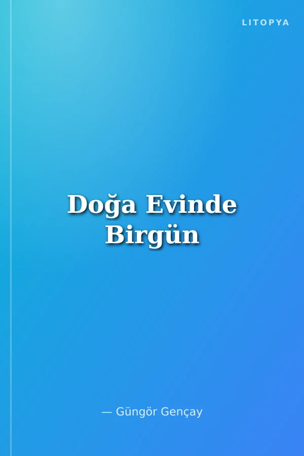 Doğa Evinde Birgün
