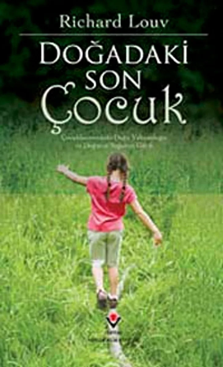 Doğadaki Son Çocuk (Ciltli)