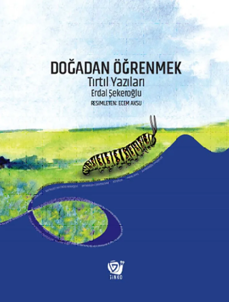Doğadan Öğrenmek Tırtıl Yazıları