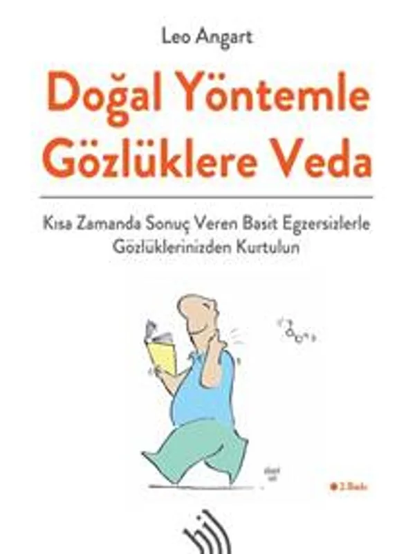 Doğal Yöntemle Gözlüklere Veda Kısa Zamanda Sonuç Veren Basit Egzersizlerle Gözlüklerinizden Kurtulun