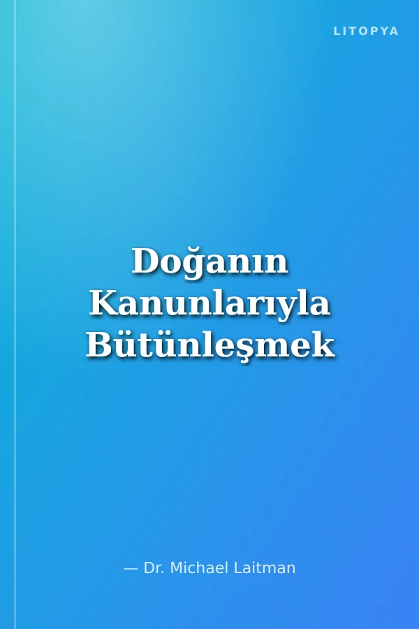 Doğanın Kanunlarıyla Bütünleşmek