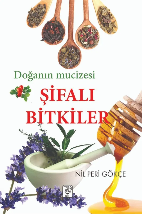 Doğanın Mucizesi Şifalı Bitkiler