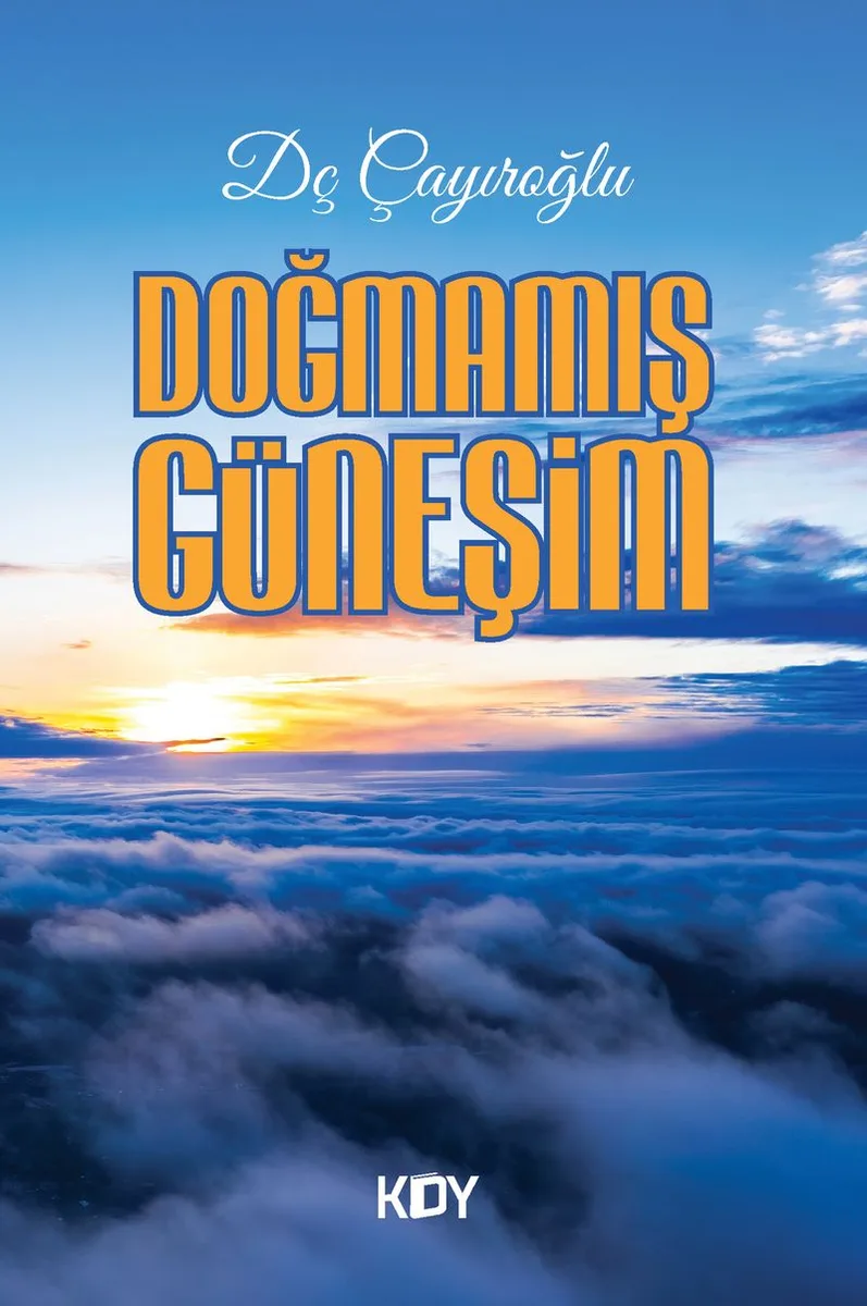 Doğmamış Güneşim