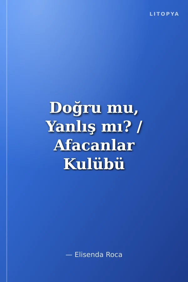 Doğru mu, Yanlış mı? / Afacanlar Kulübü 3