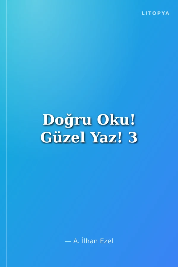Doğru Oku! Güzel Yaz! 3