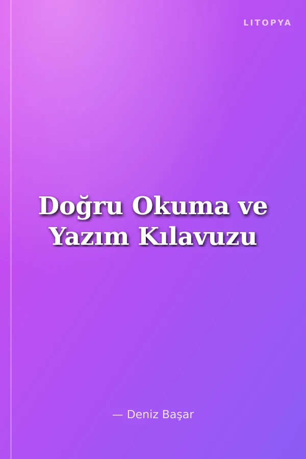 Doğru Okuma ve Yazım Kılavuzu