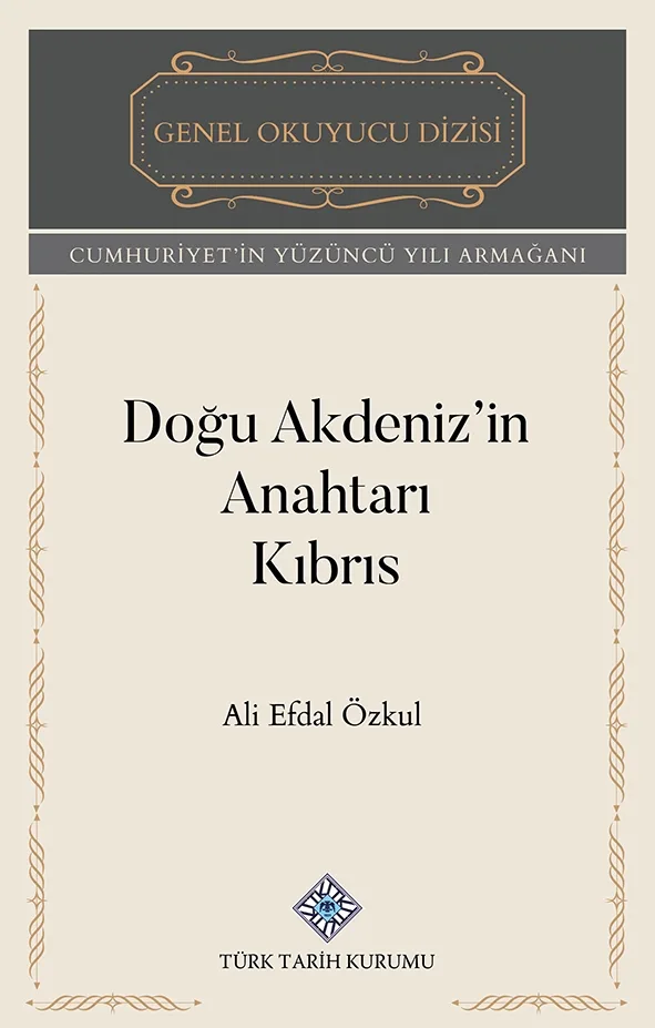 Doğu Akdeniz'in Anahtarı Kıbrıs