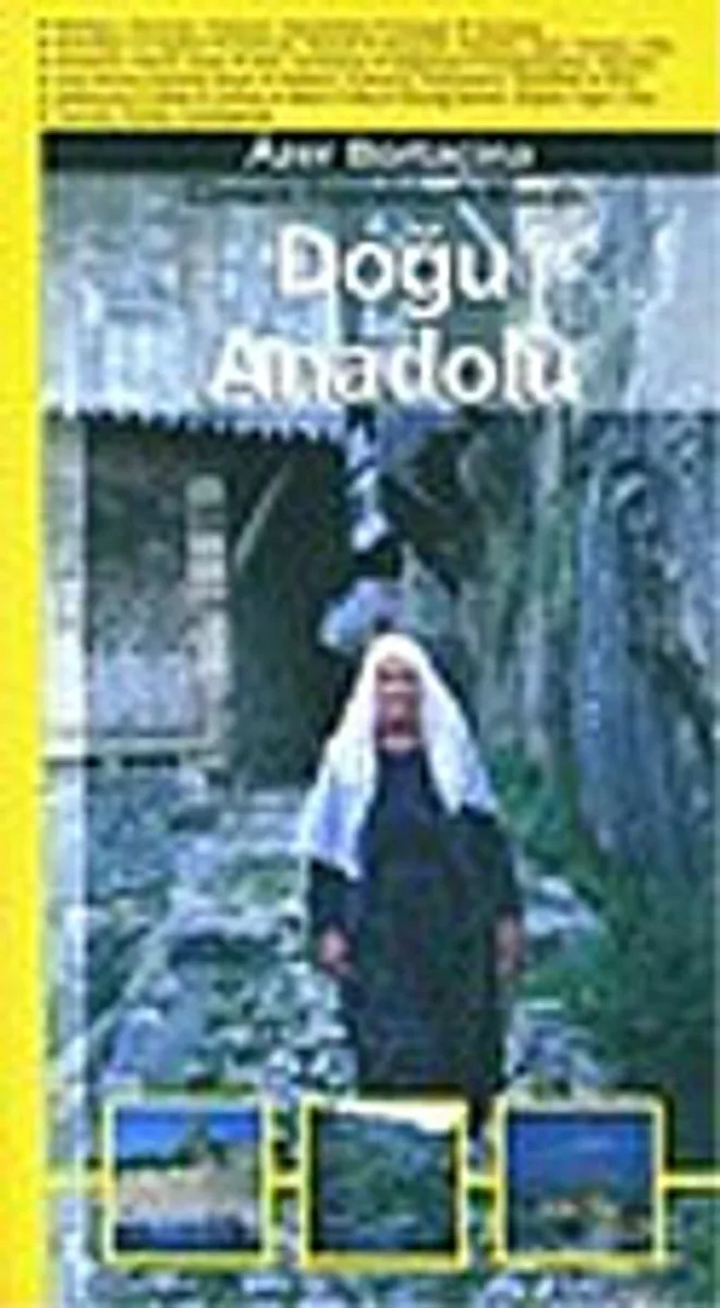 Doğu Anadolu/Cömert Toprakların Masalı