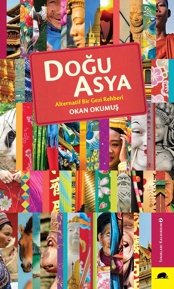 Doğu Asya Alternatif Bir Gezi Rehberi