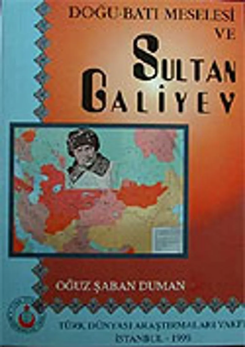 Doğu Batı Meselesi ve Sultan Galiyev (1.hmr)