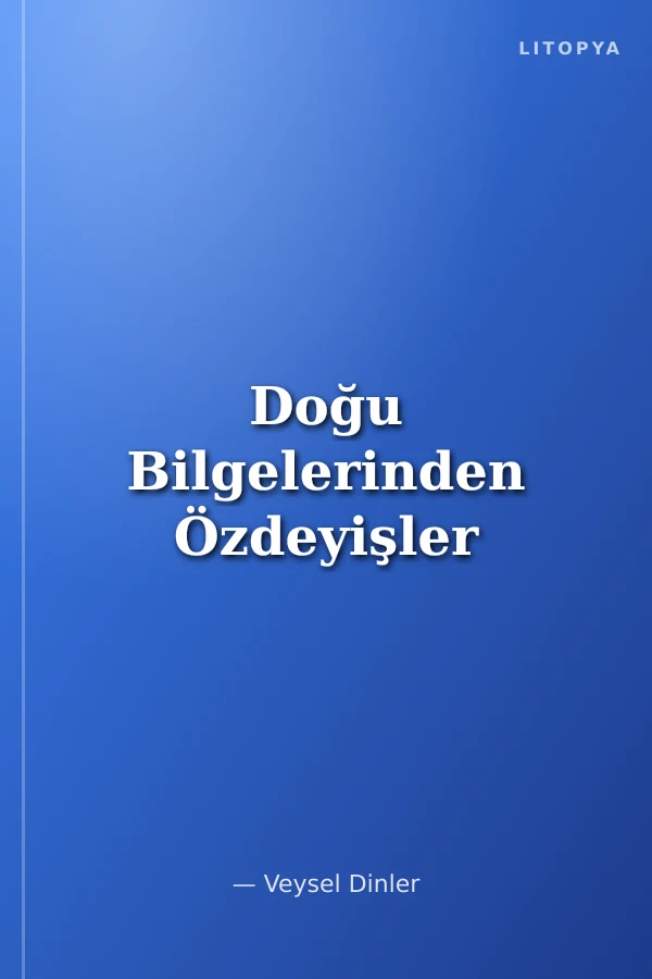 Doğu Bilgelerinden Özdeyişler
