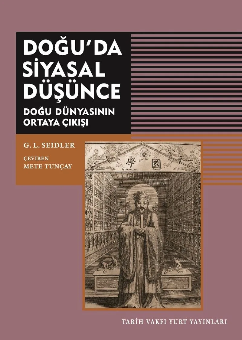 Doğu'da Siyasal Düşünce Doğu Dünyasinin Ortaya Çıkışı