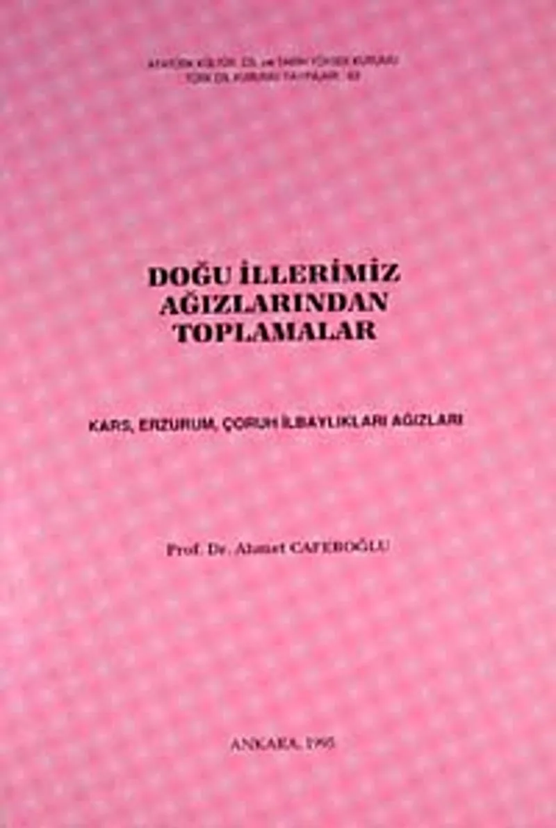 Doğu İllerimiz Ağızlarından Toplamalar