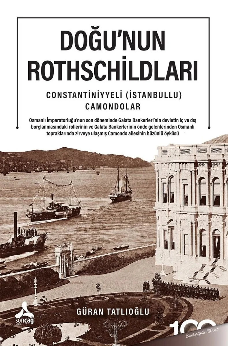 Doğu'nun Rothschildları Constantiniyyeli (İstanbullu) Camondolar