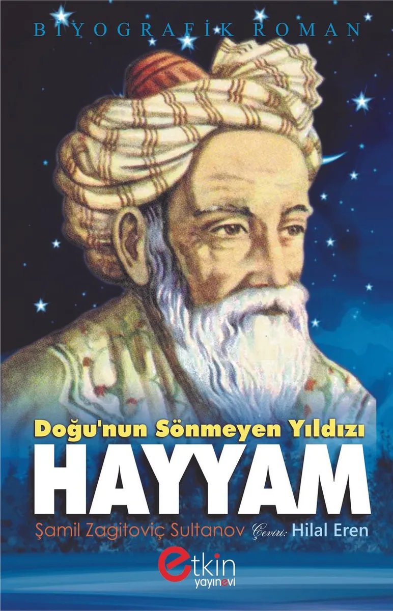 Doğu'nun Sönmeyen Yıldızı Hayyam