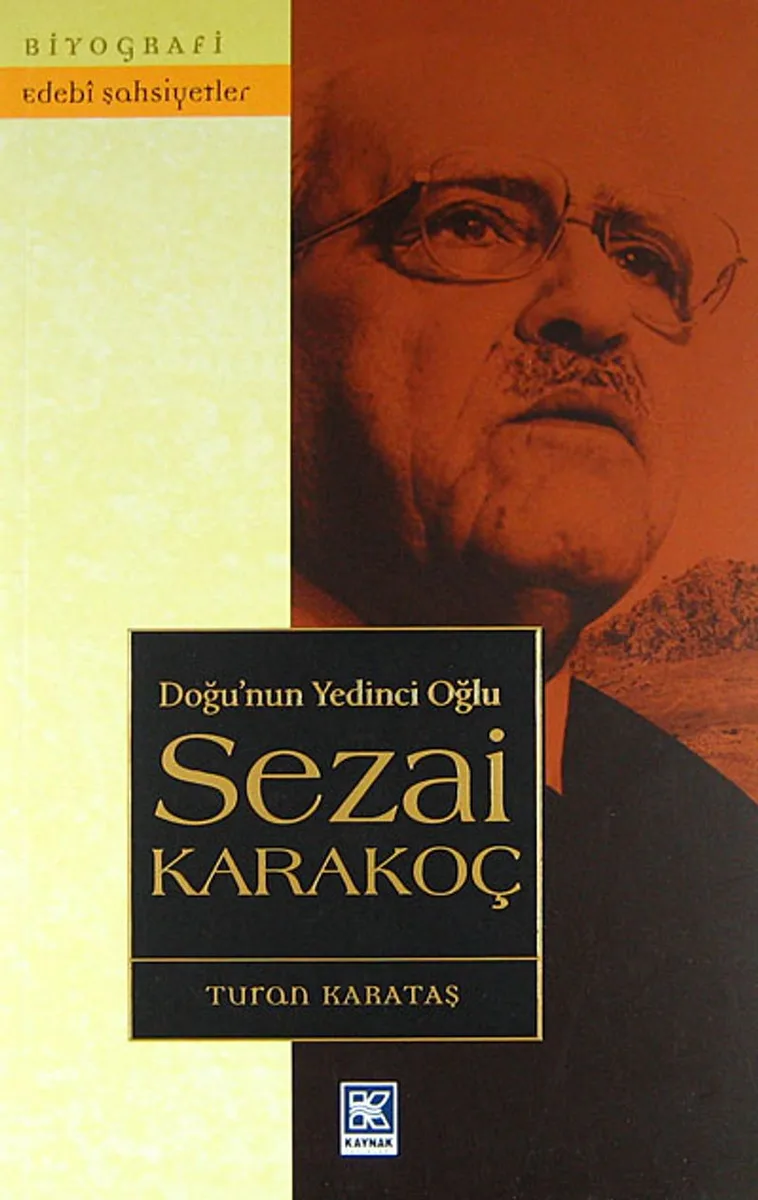 Doğu'nun Yedinci Oğlu Sezai Karakoç