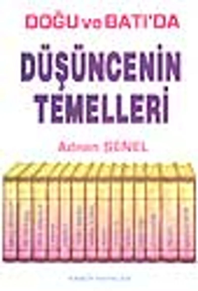 Doğu ve Batı'da Düşüncenin Temelleri