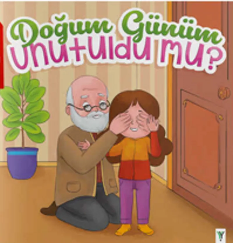 Doğum Günüm Unutuldu mu?