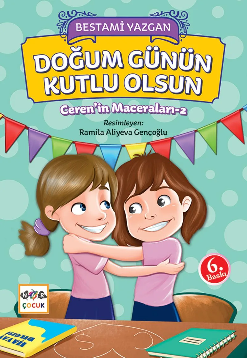 Doğum Günün Kutlu Olsun / Ceren'in Maceraları 2