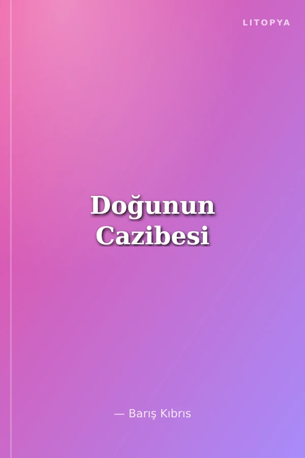 Doğunun Cazibesi