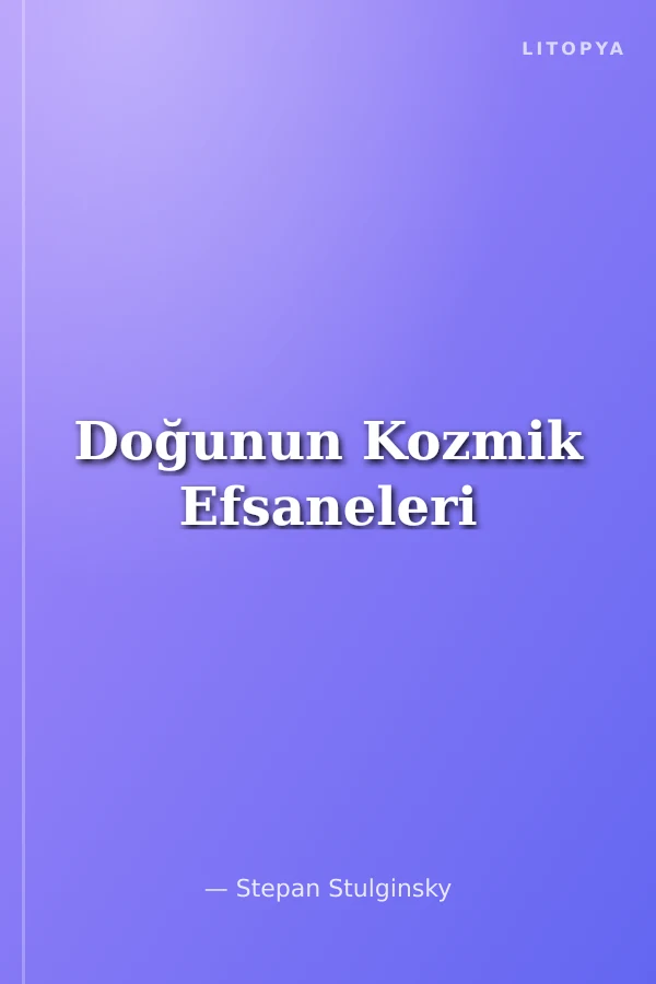 Doğunun Kozmik Efsaneleri