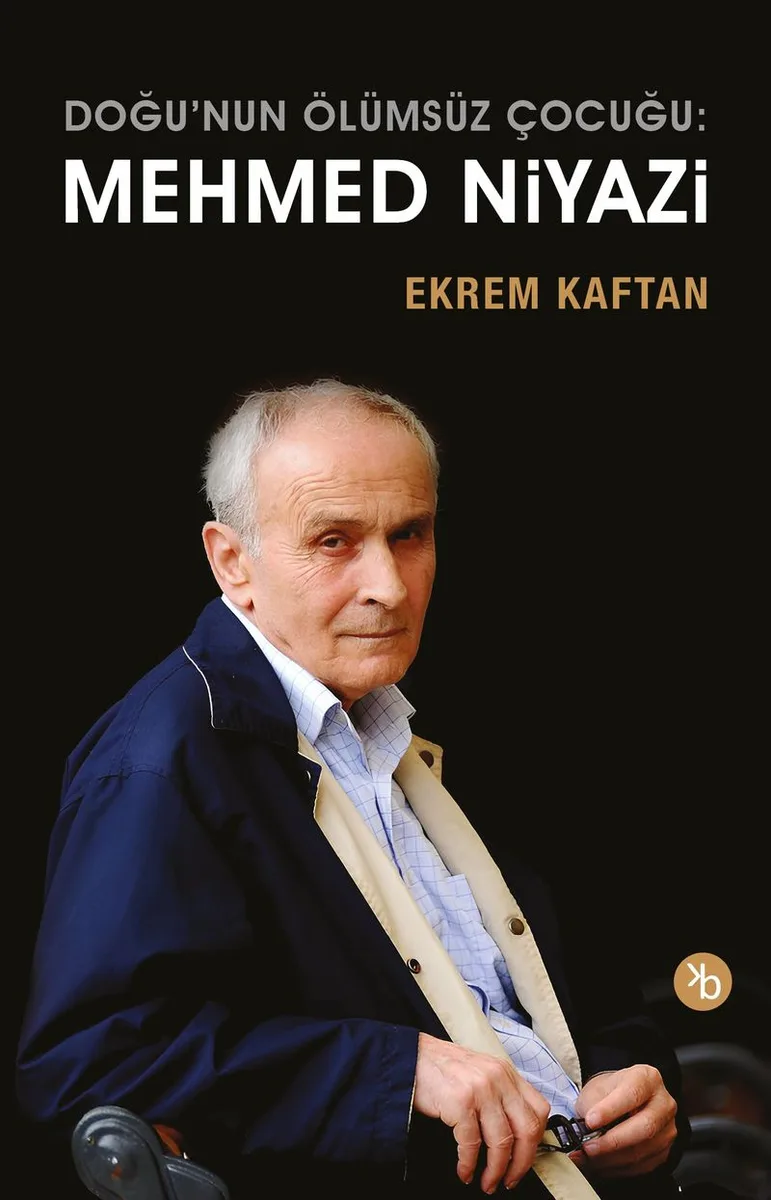 Doğunun Ölümsüz Çocuğu: Mehmed Niyazi
