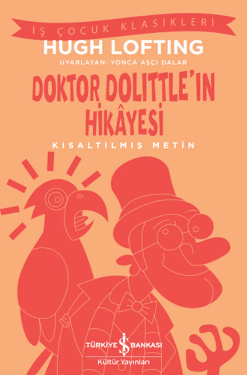 Doktor Dolittle'in Hikayesi (Kısaltılmış Metin)