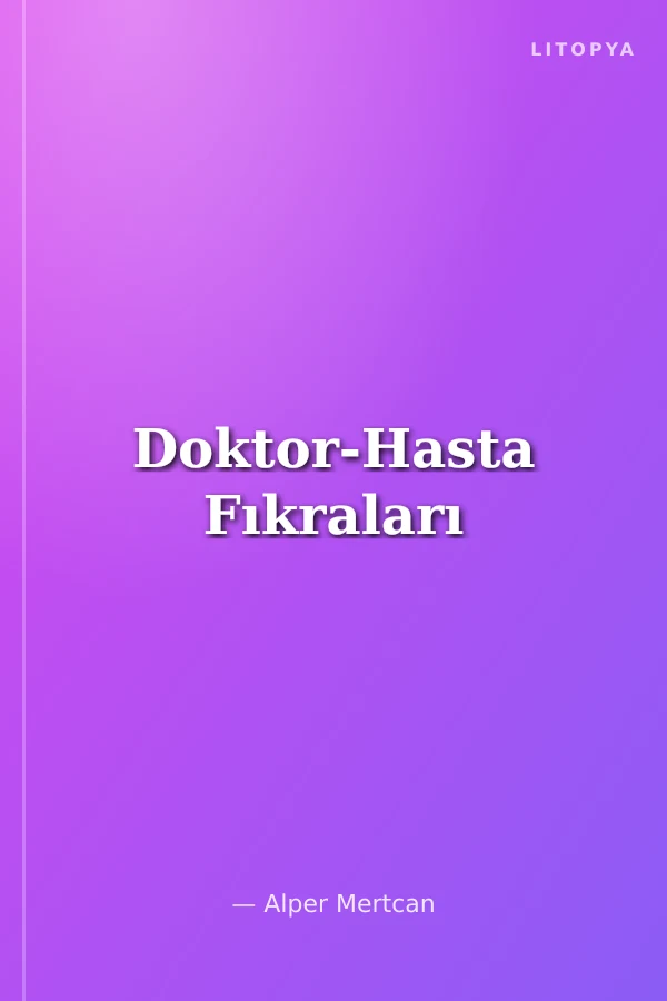 Doktor-Hasta Fıkraları