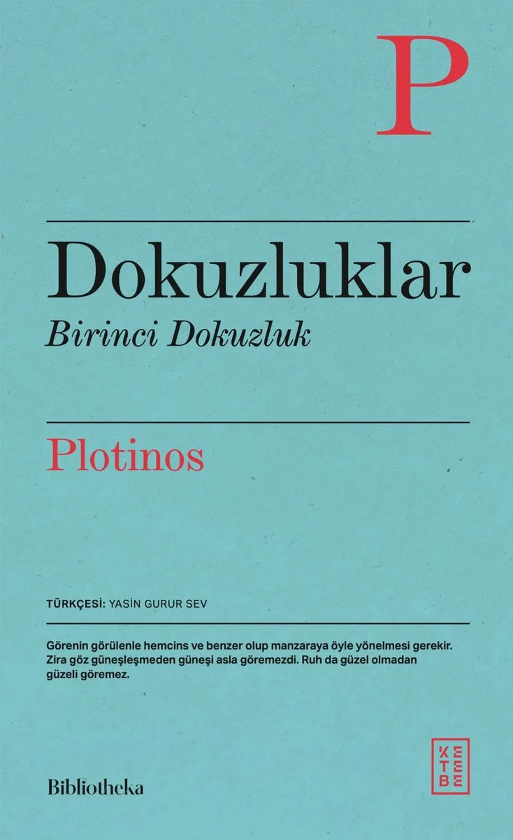 Dokuzluklar PLOTİNOS Birinci Dokuzluk