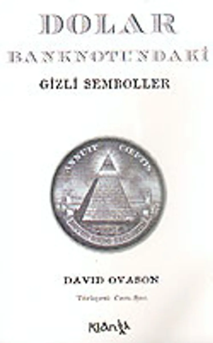 Dolar Banknotundaki Gizli Semboller