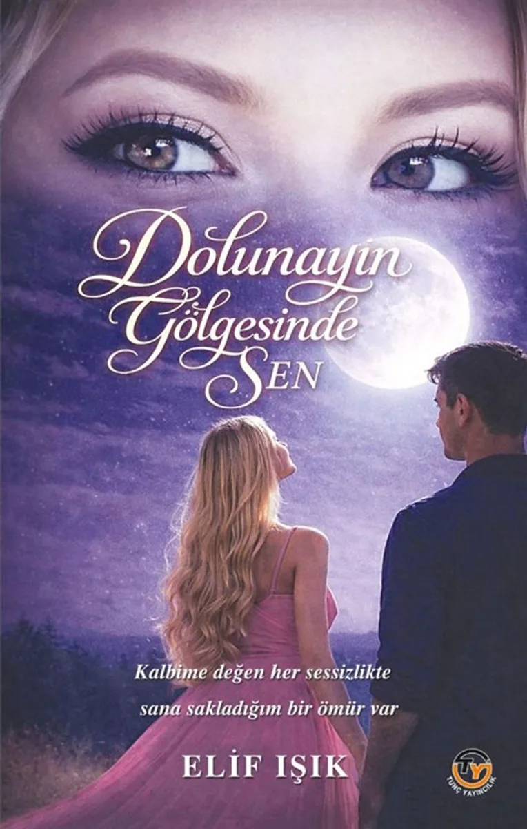 Dolunayın Gölgesinde Sen