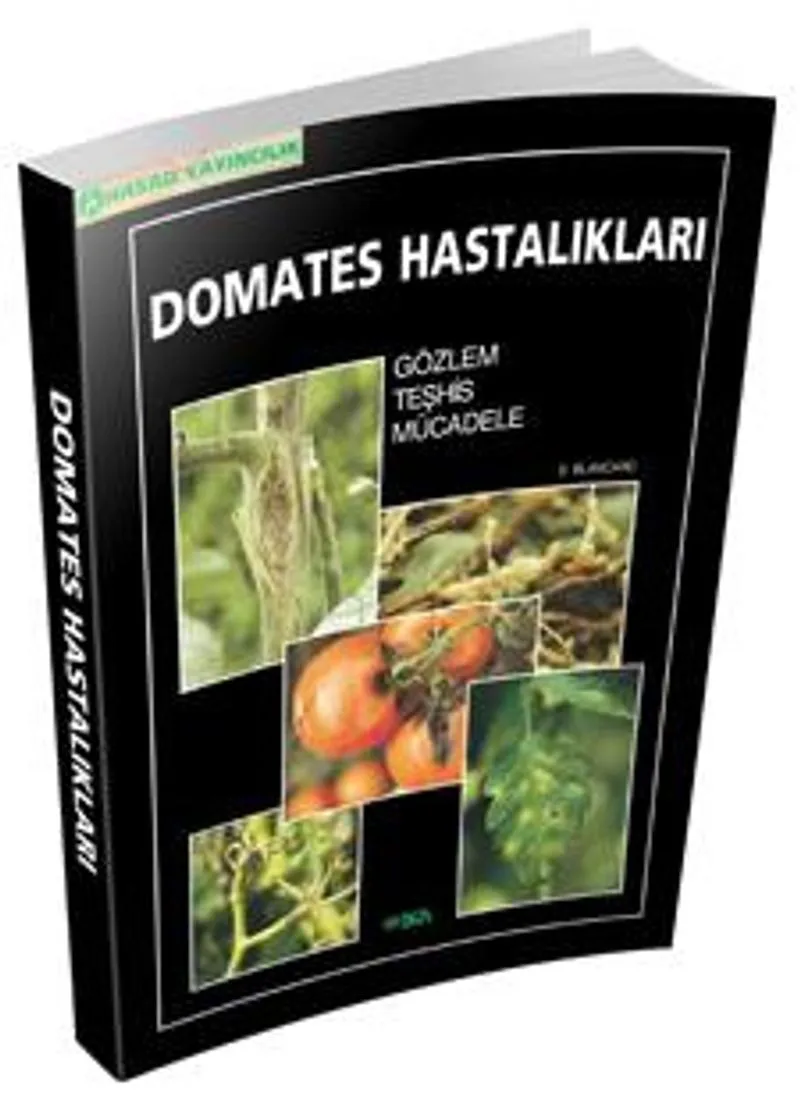 Domates Hastalıkları Gözlem Teşhis Mücadele