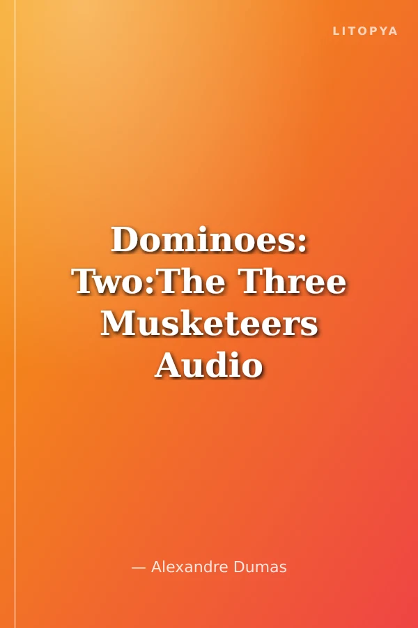 Dominoes: Two:The Three Musketeers Audio Pack