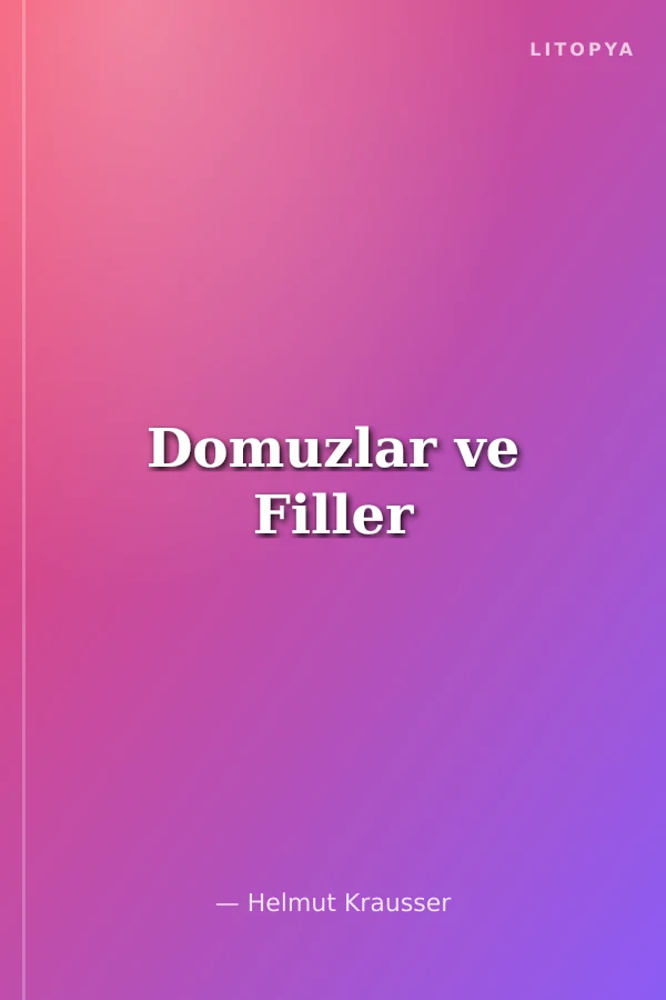 Domuzlar ve Filler