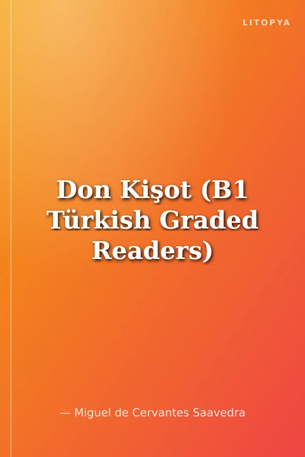 Don Kişot (B1 Türkish Graded Readers)