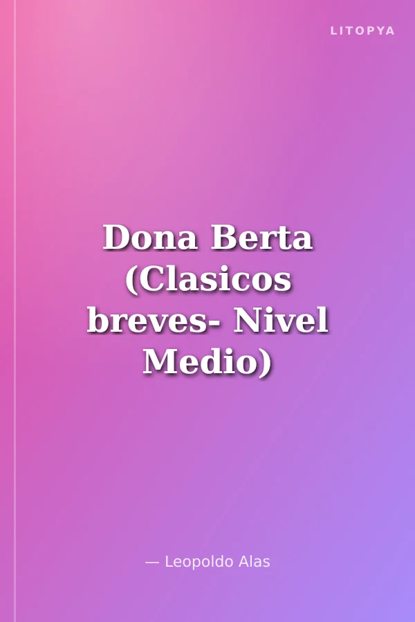 Dona Berta (Clasicos breves- Nivel Medio)