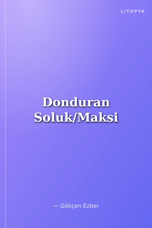 Donduran Soluk/Maksi