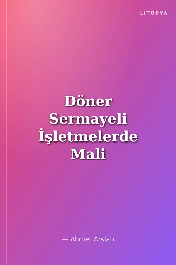 Döner Sermayeli İşletmelerde Mali Yönetim