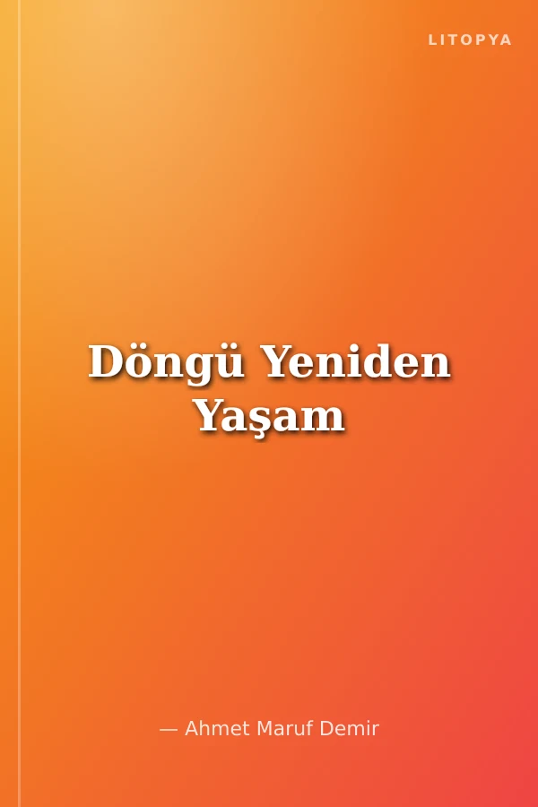 Döngü Yeniden Yaşam