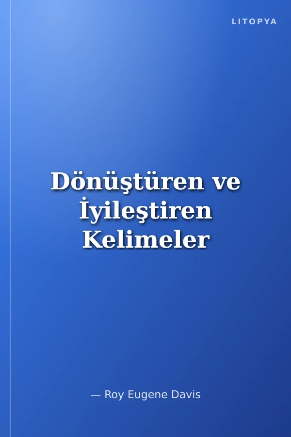 Dönüştüren ve İyileştiren Kelimeler