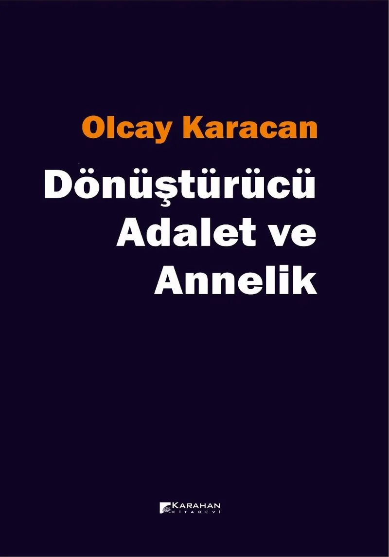 Dönüştürücü Adalet ve Annelik