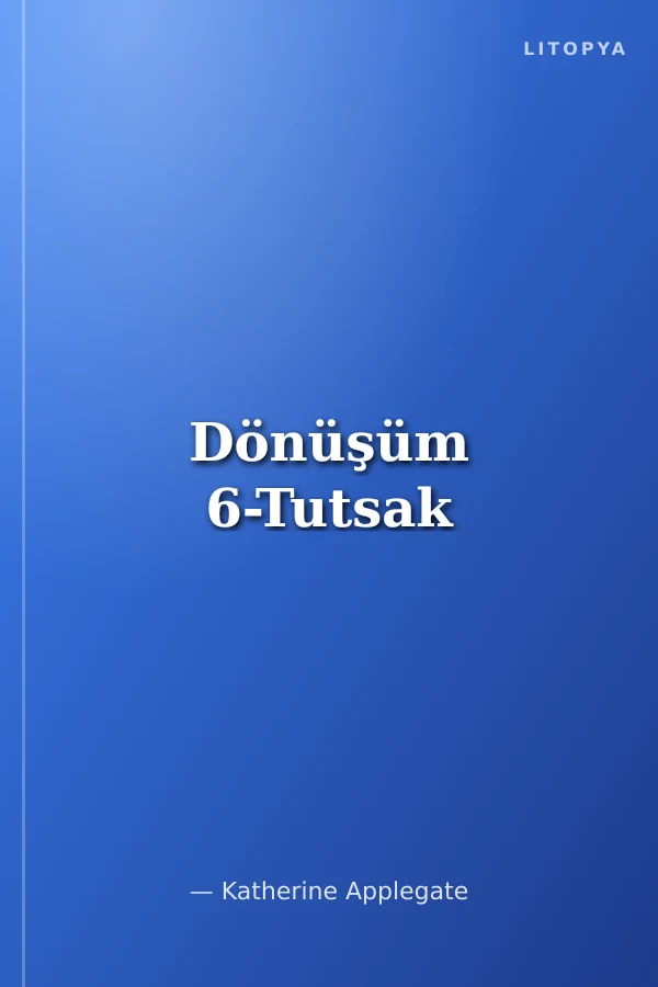 Dönüşüm 6-Tutsak