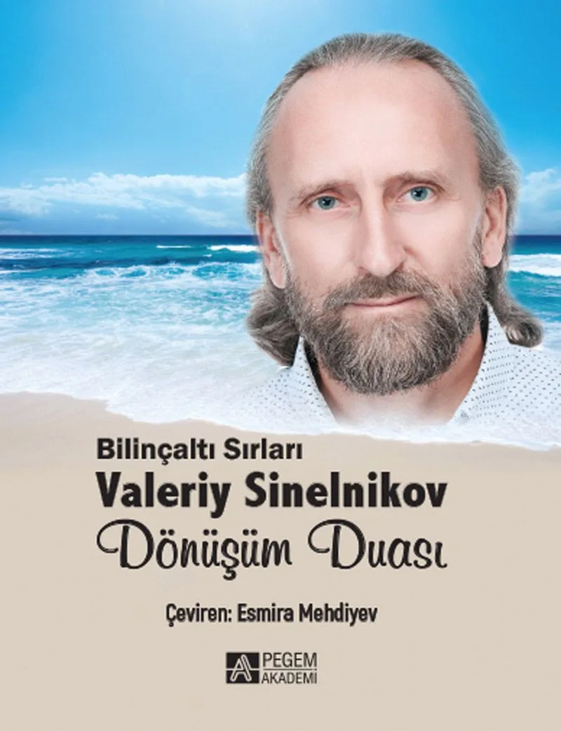 Dönüşüm Duası Bilinçaltı Sırları Valeriy Sinelnikov