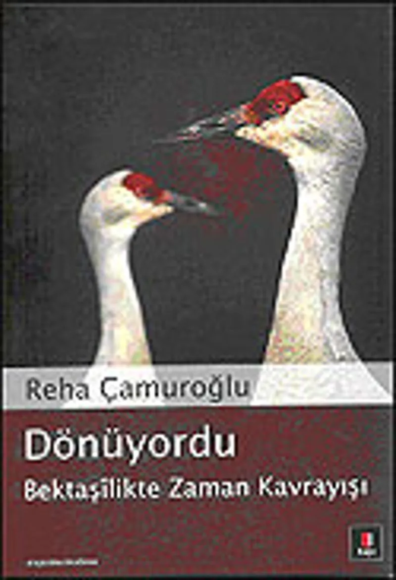 Dönüyordu/Bektaşilikte Zaman Kavrayışı